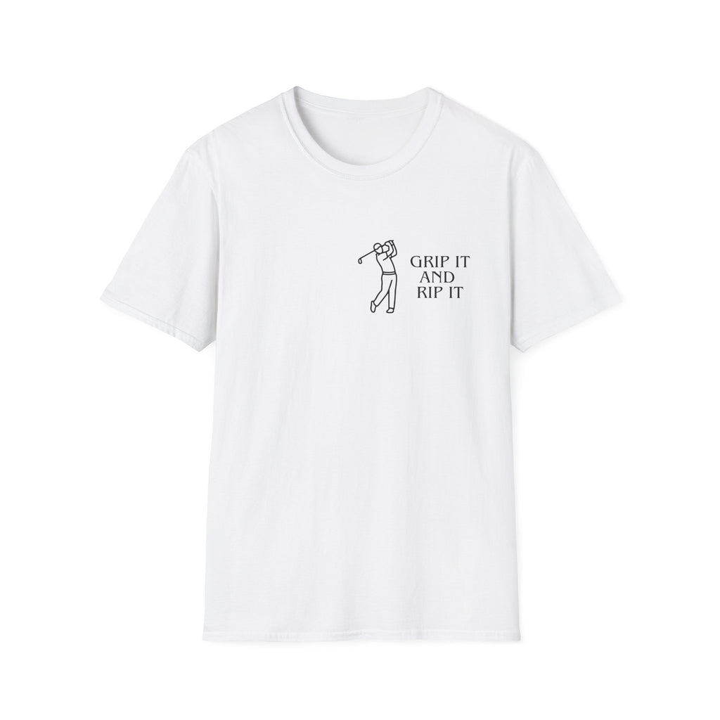 Grip it and Rip it – Golf T-Shirt