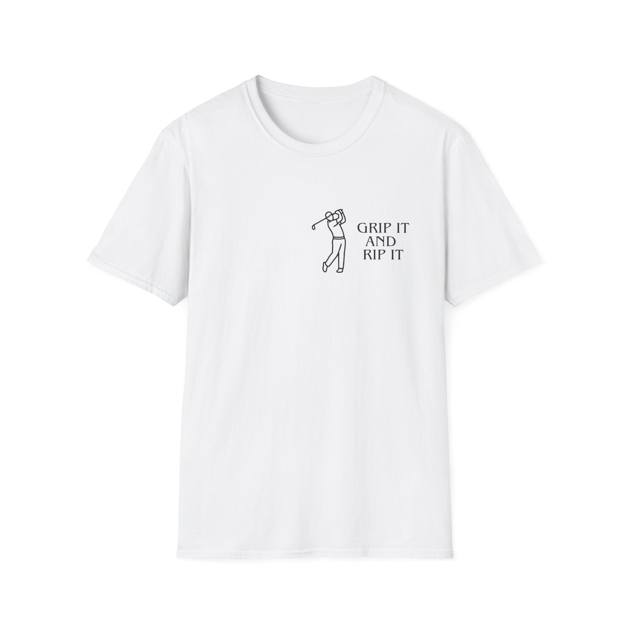 Grip it and Rip it – Golf T-Shirt