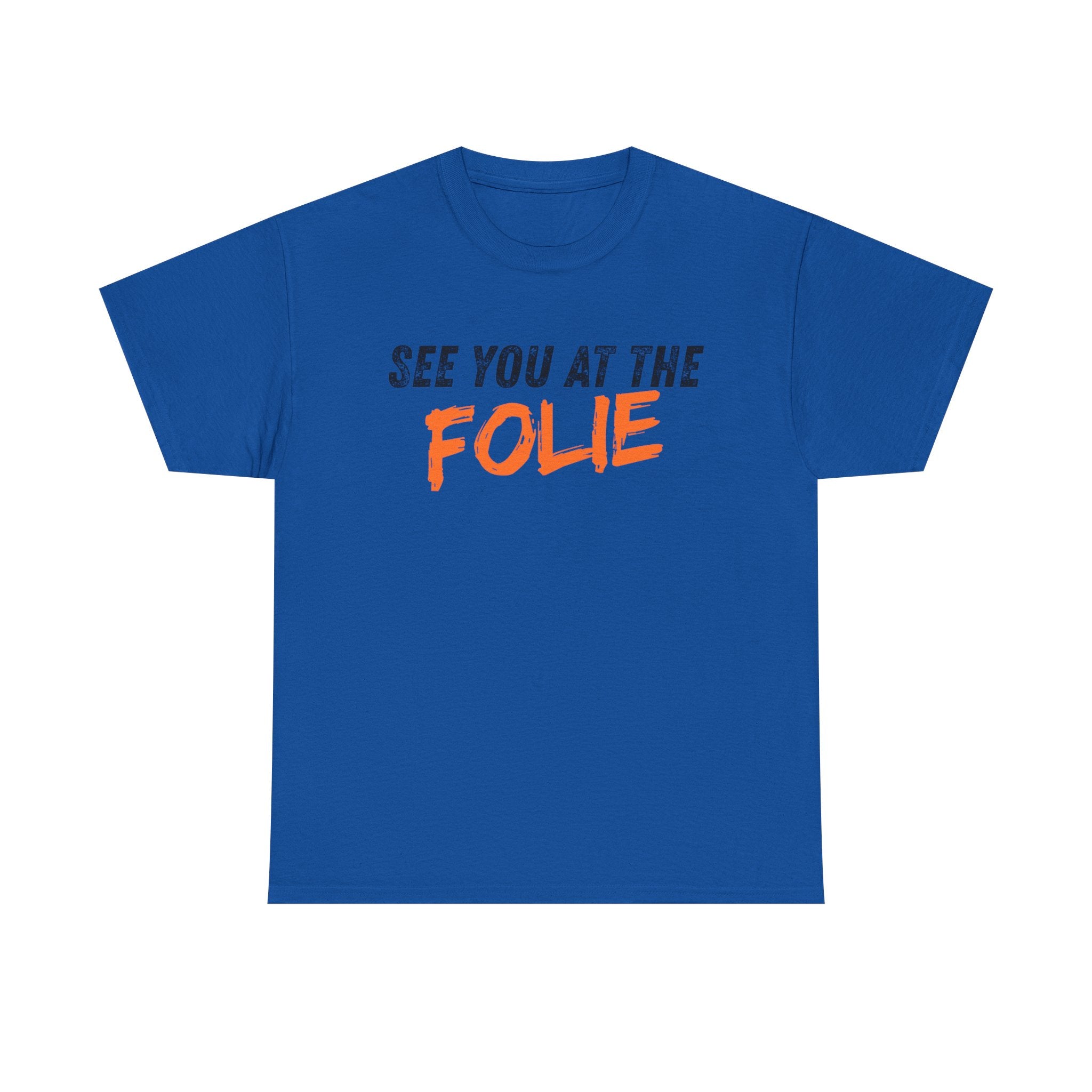 See you at the Folie