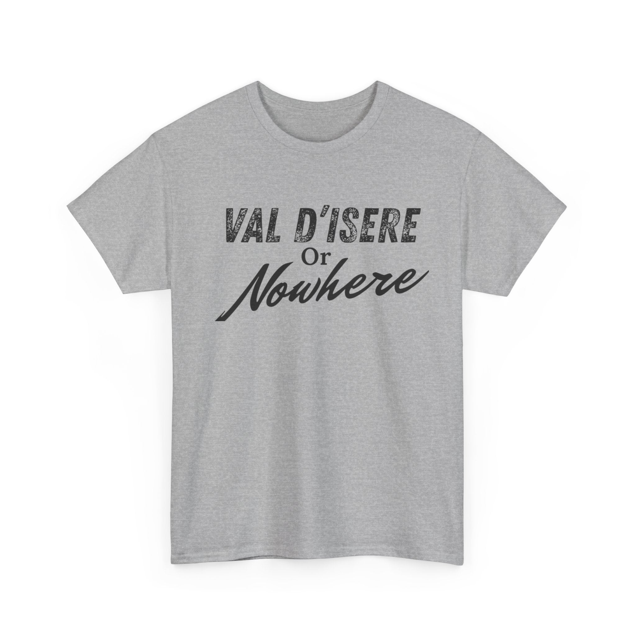 Val D'Isere or Nowhere