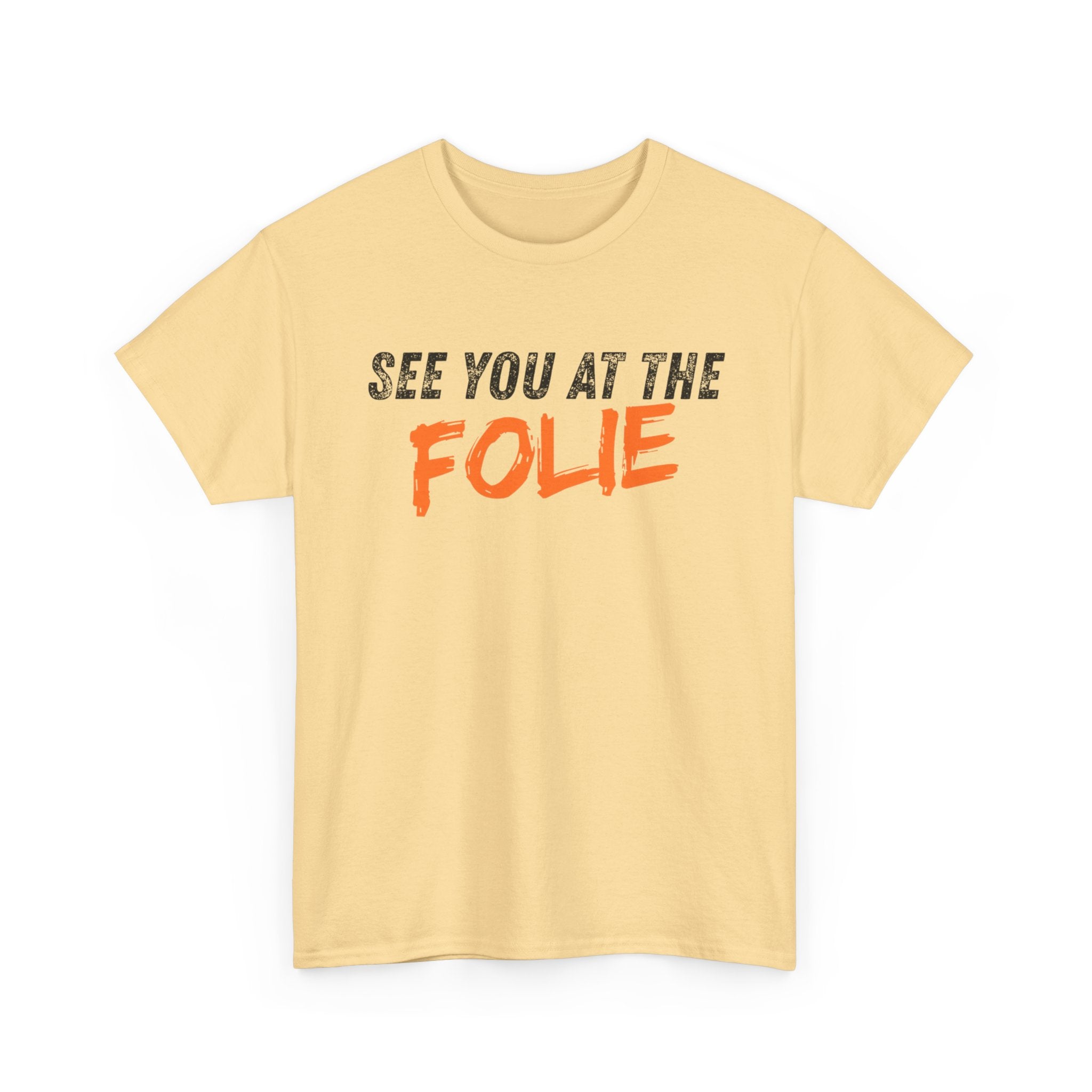 See you at the Folie