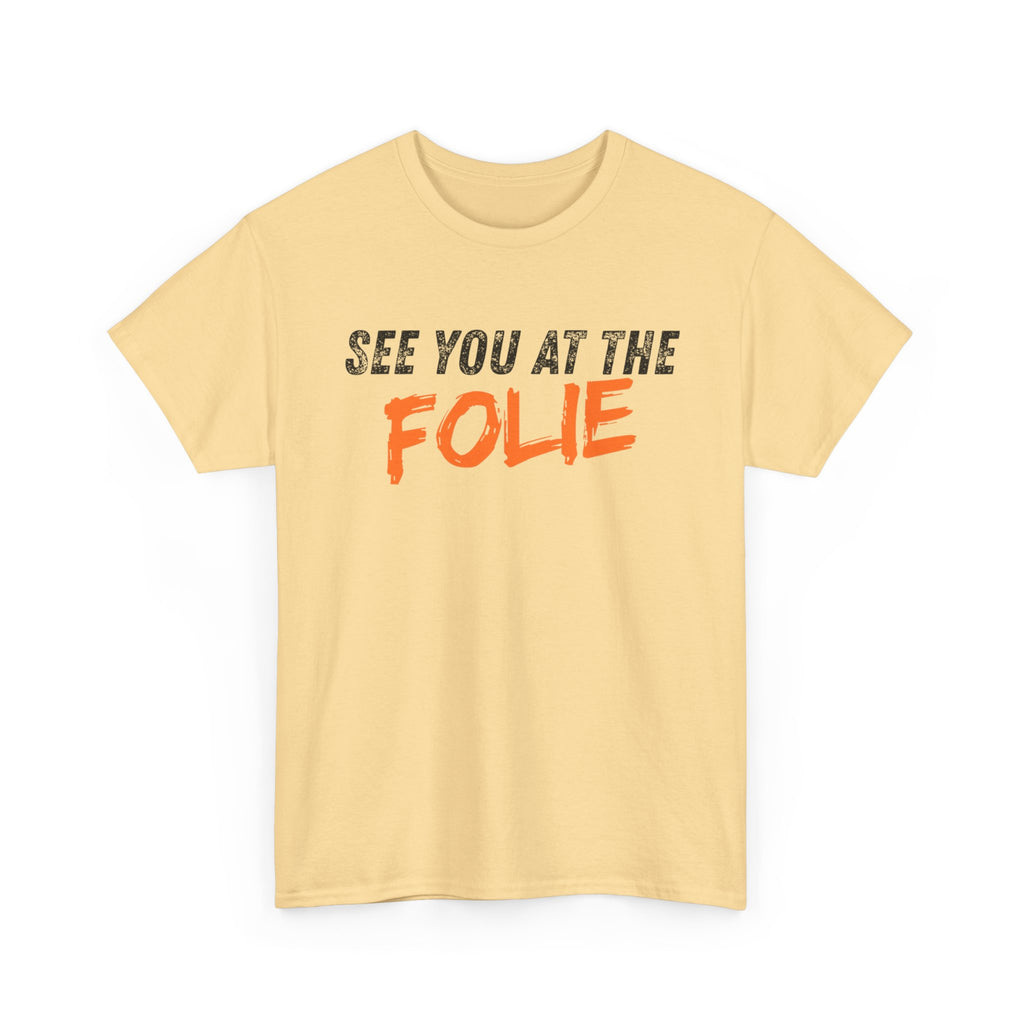 See you at the Folie