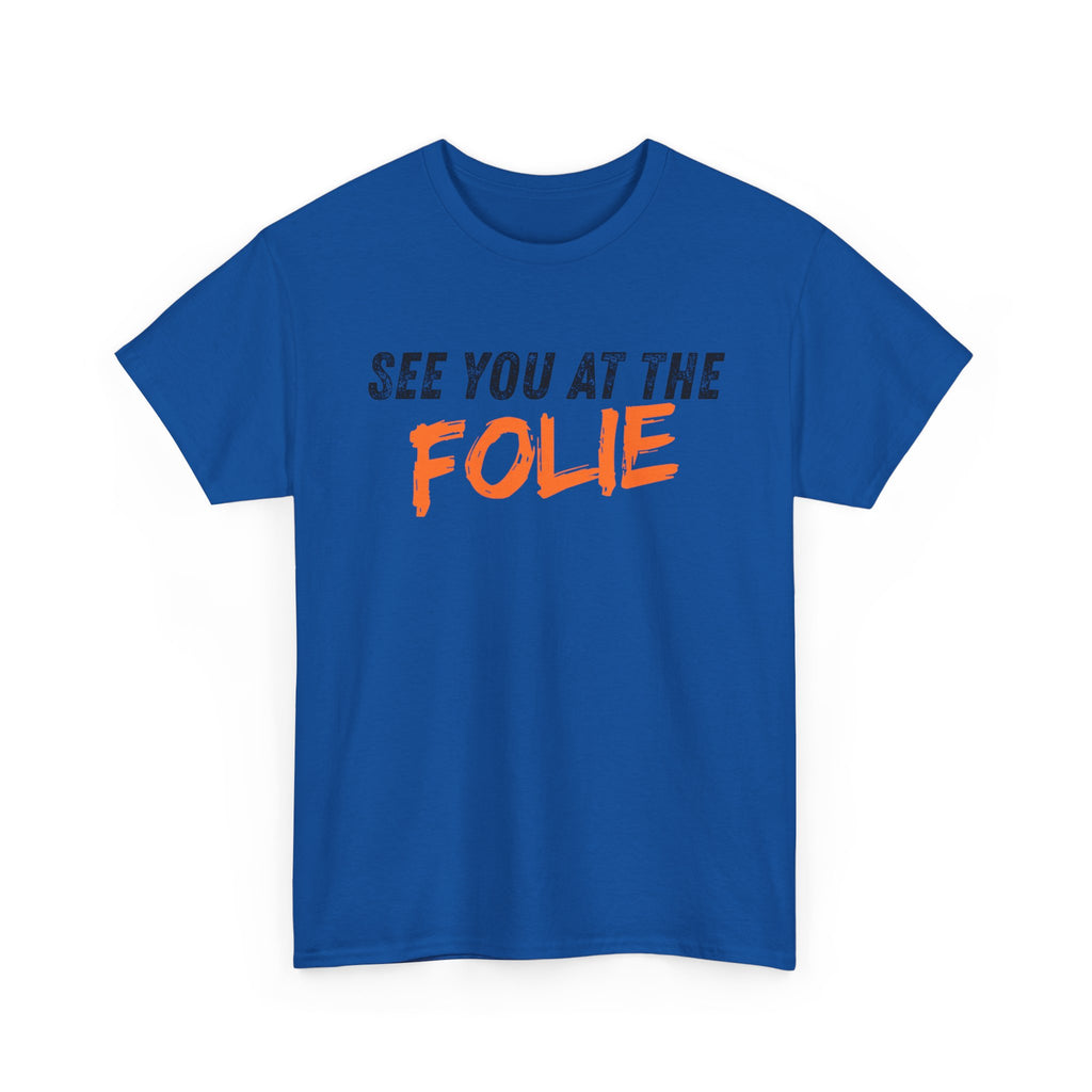 See you at the Folie