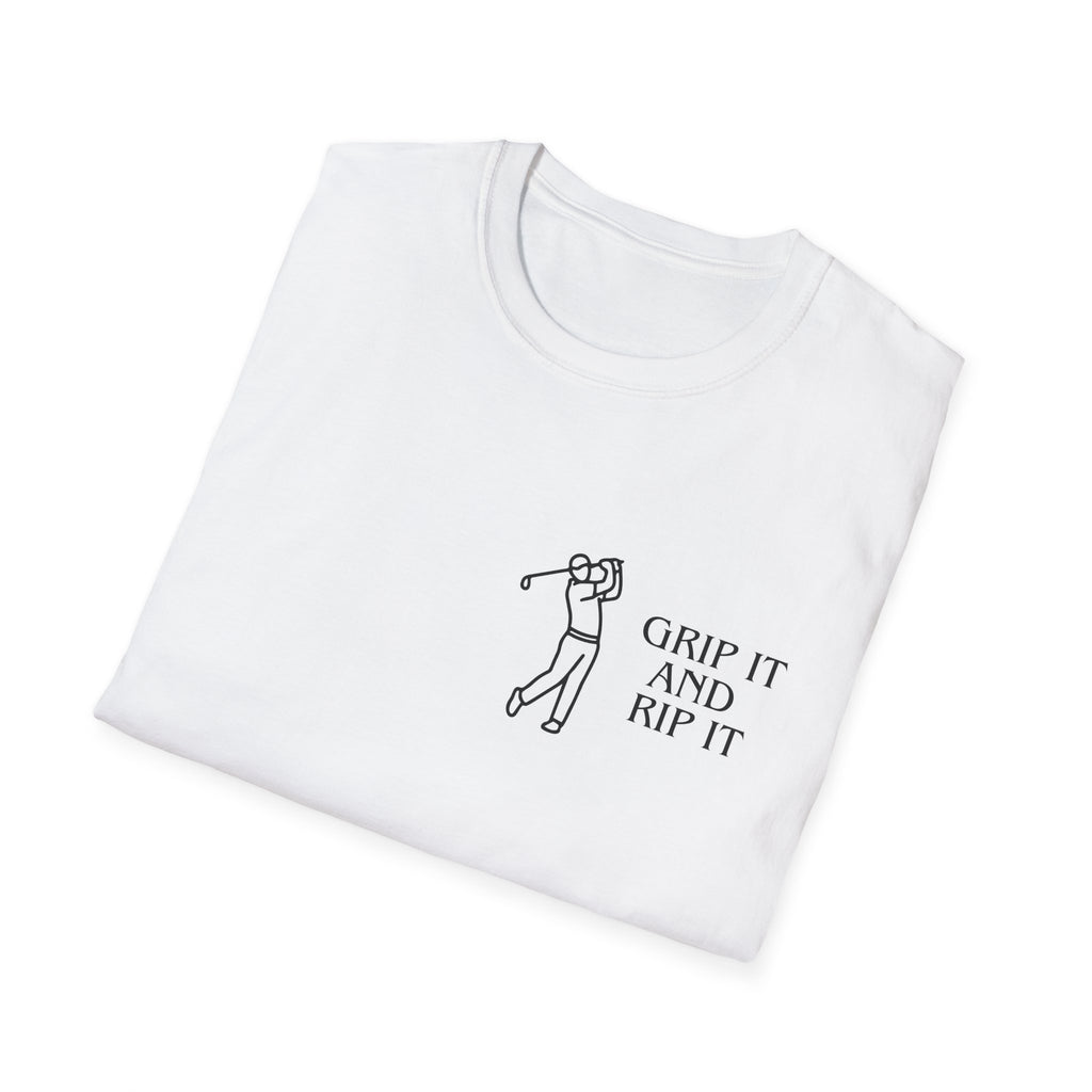 Grip it and Rip it – Golf T-Shirt