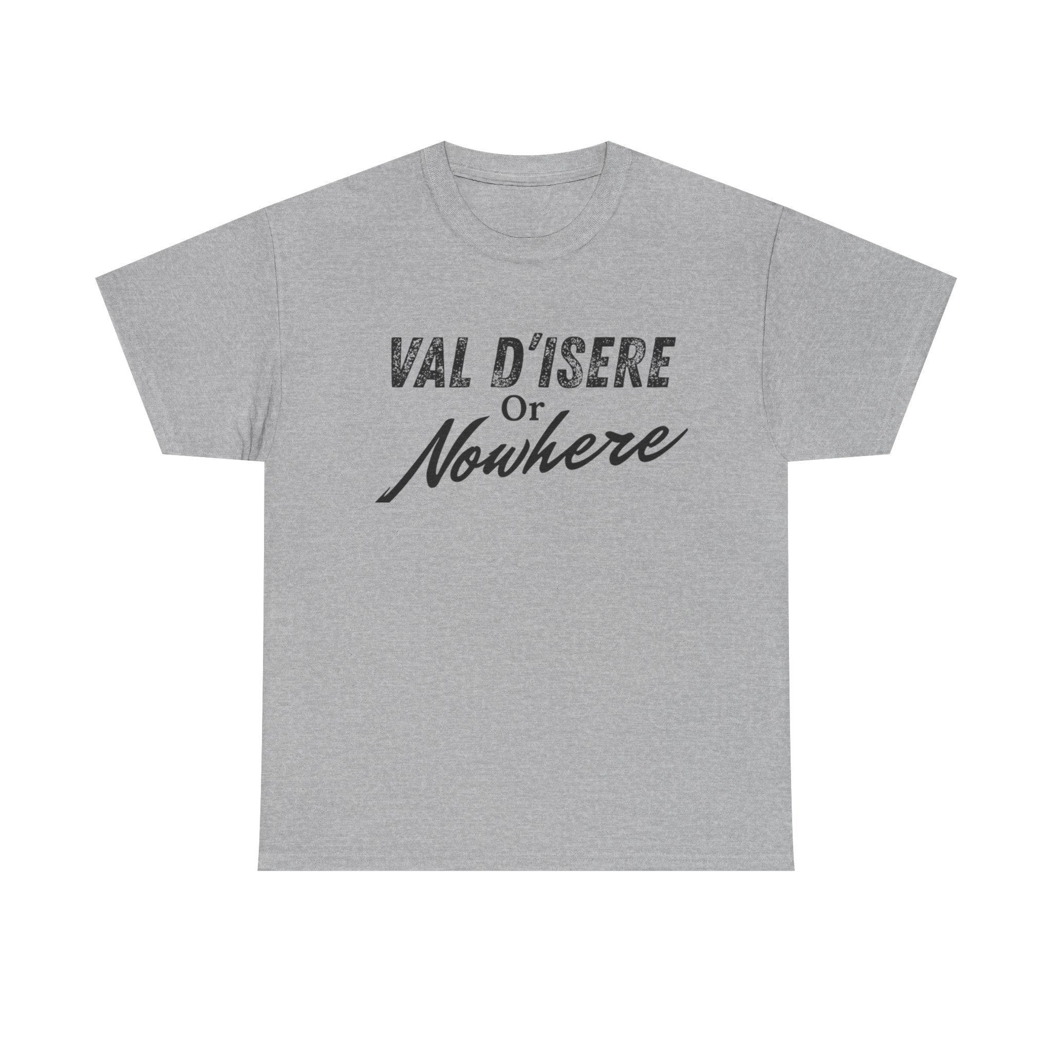 Val D'Isere or Nowhere