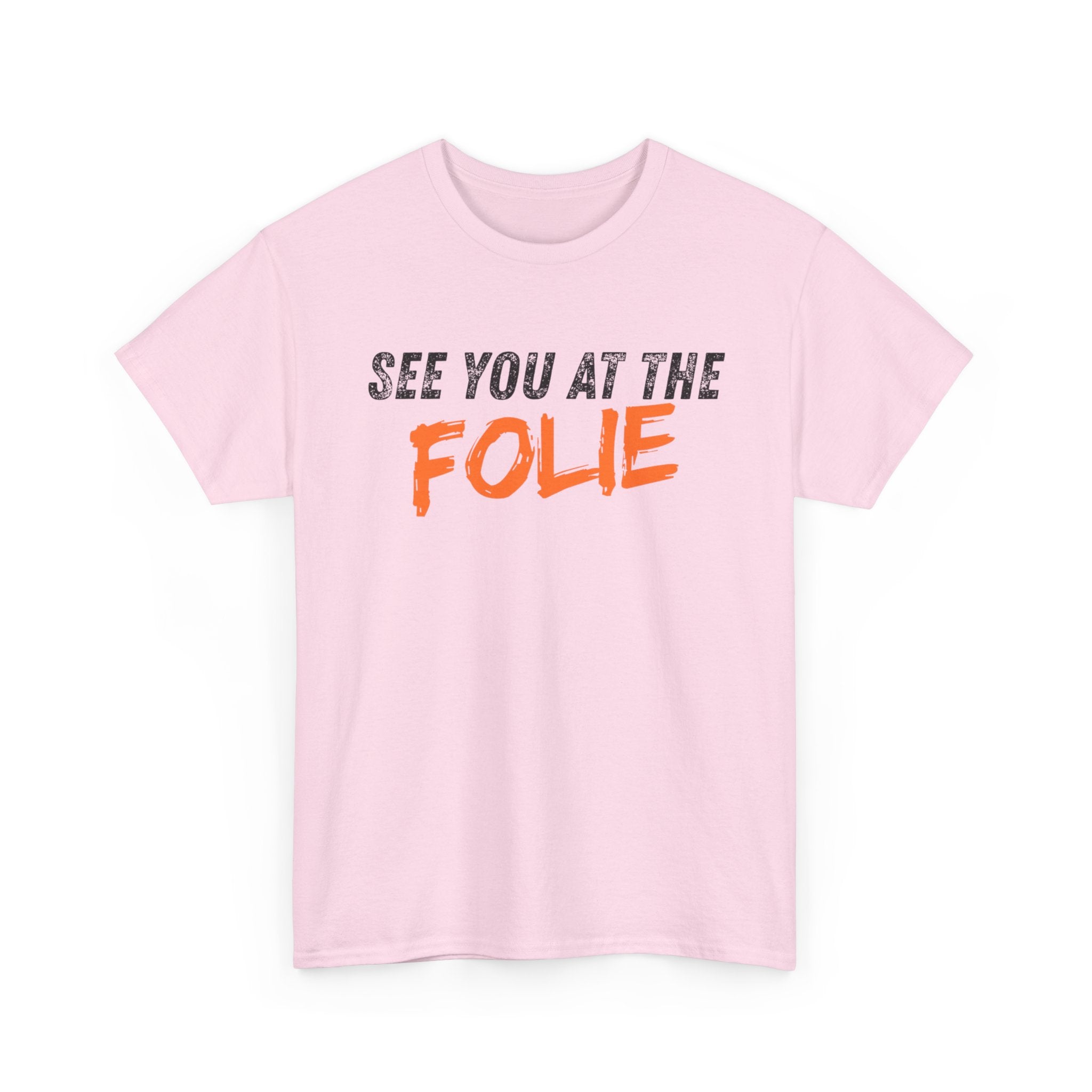 See you at the Folie