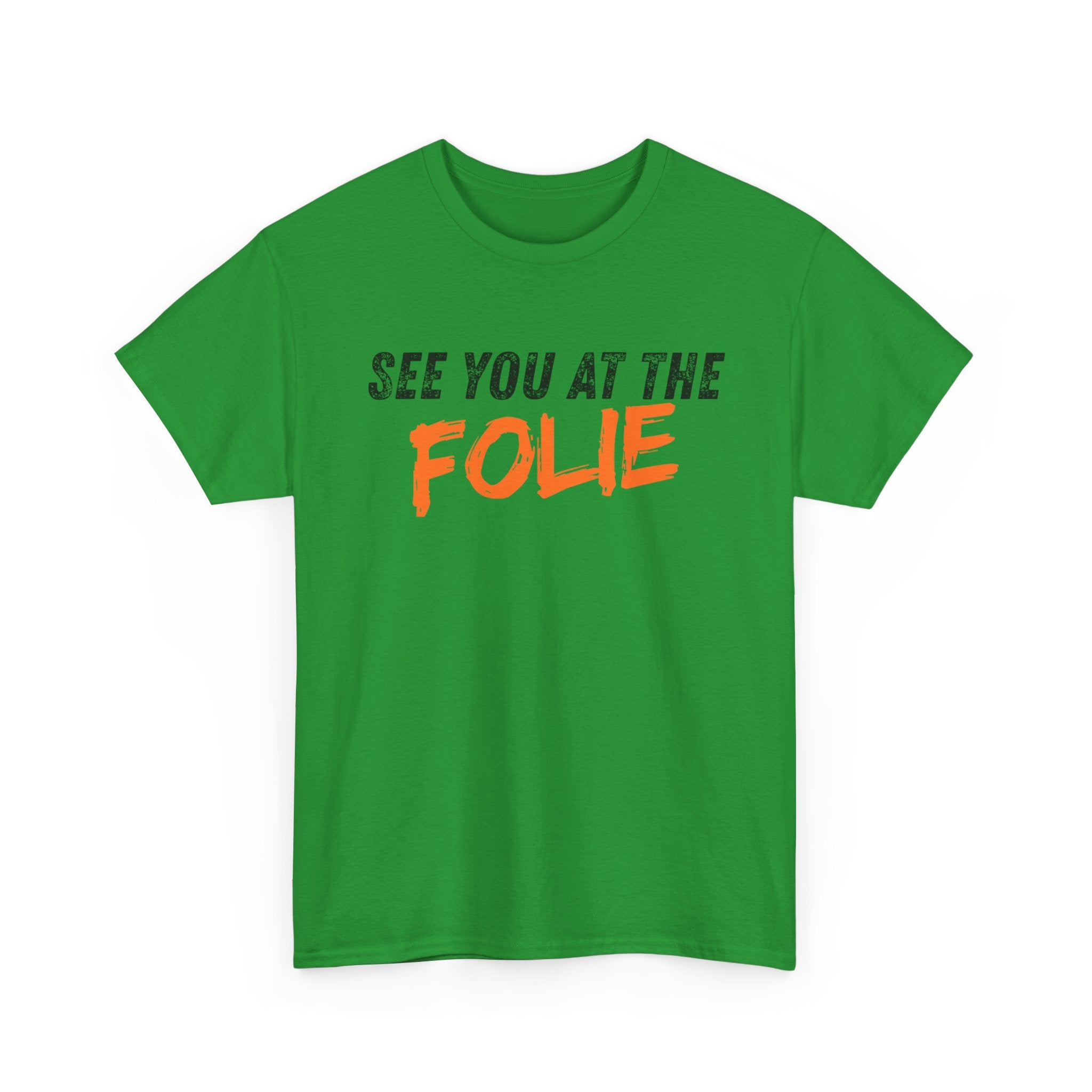 See you at the Folie