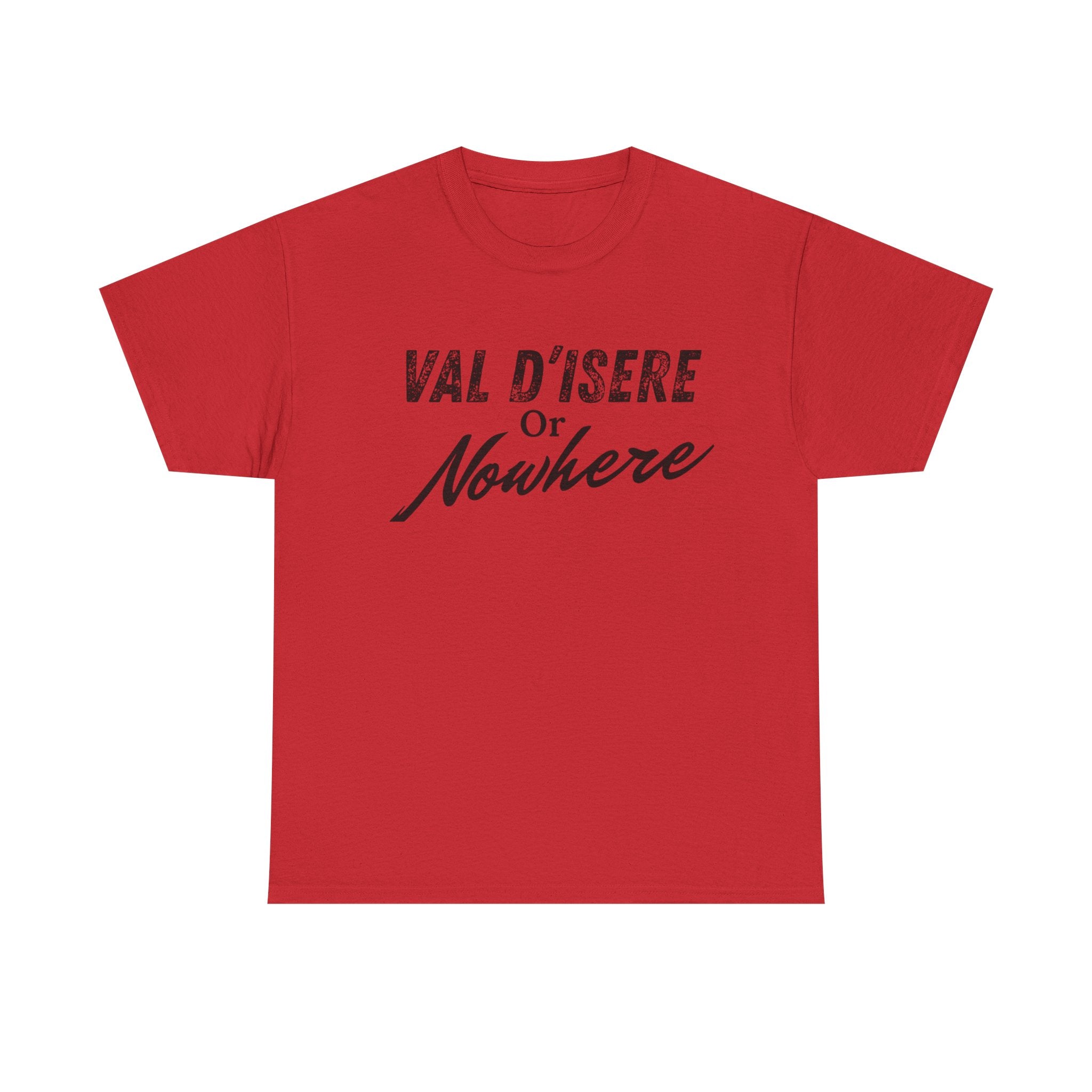Val D'Isere or Nowhere