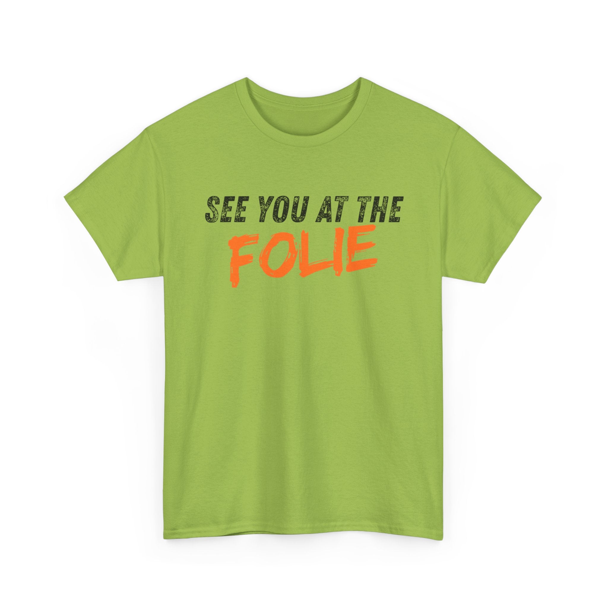 See you at the Folie