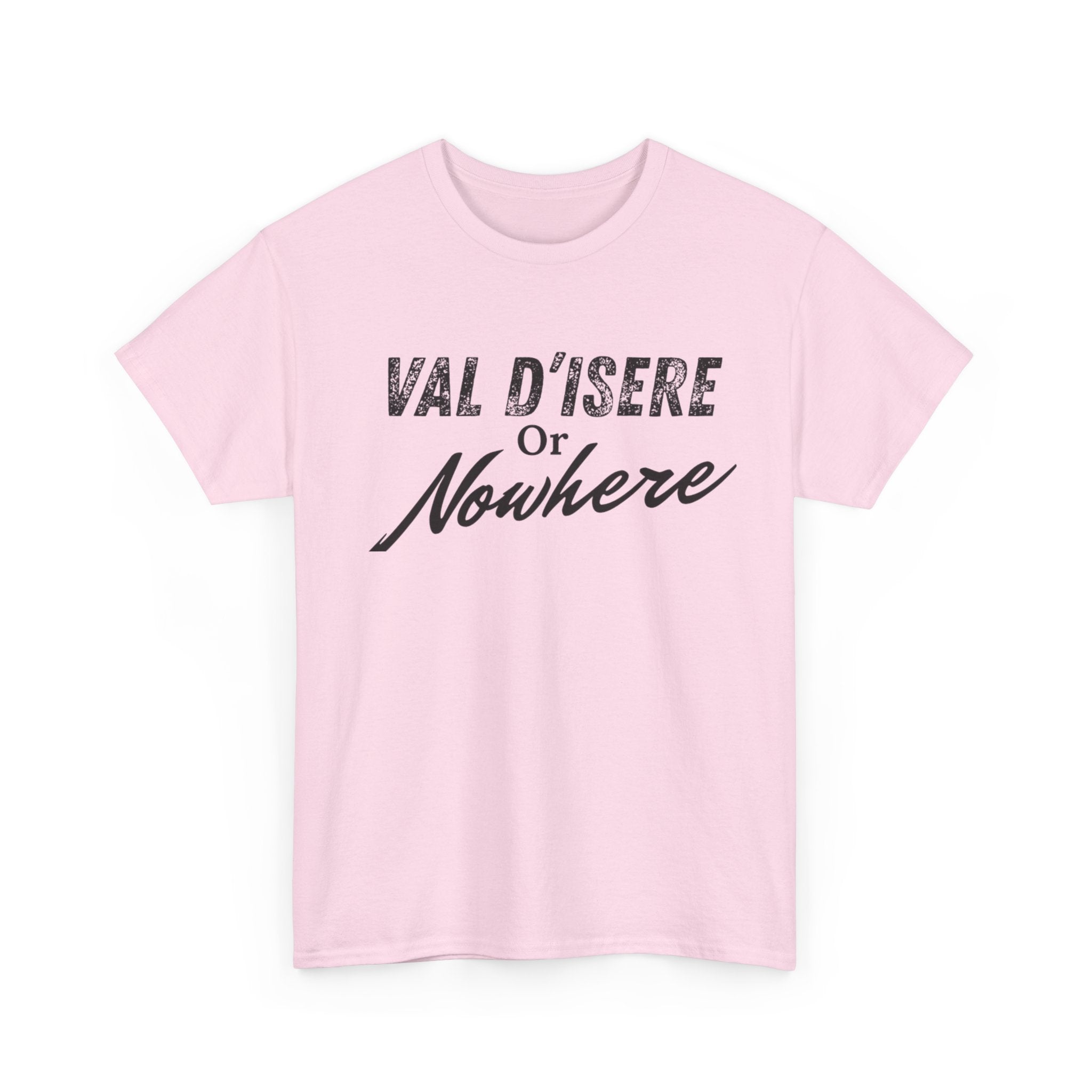 Val D'Isere or Nowhere