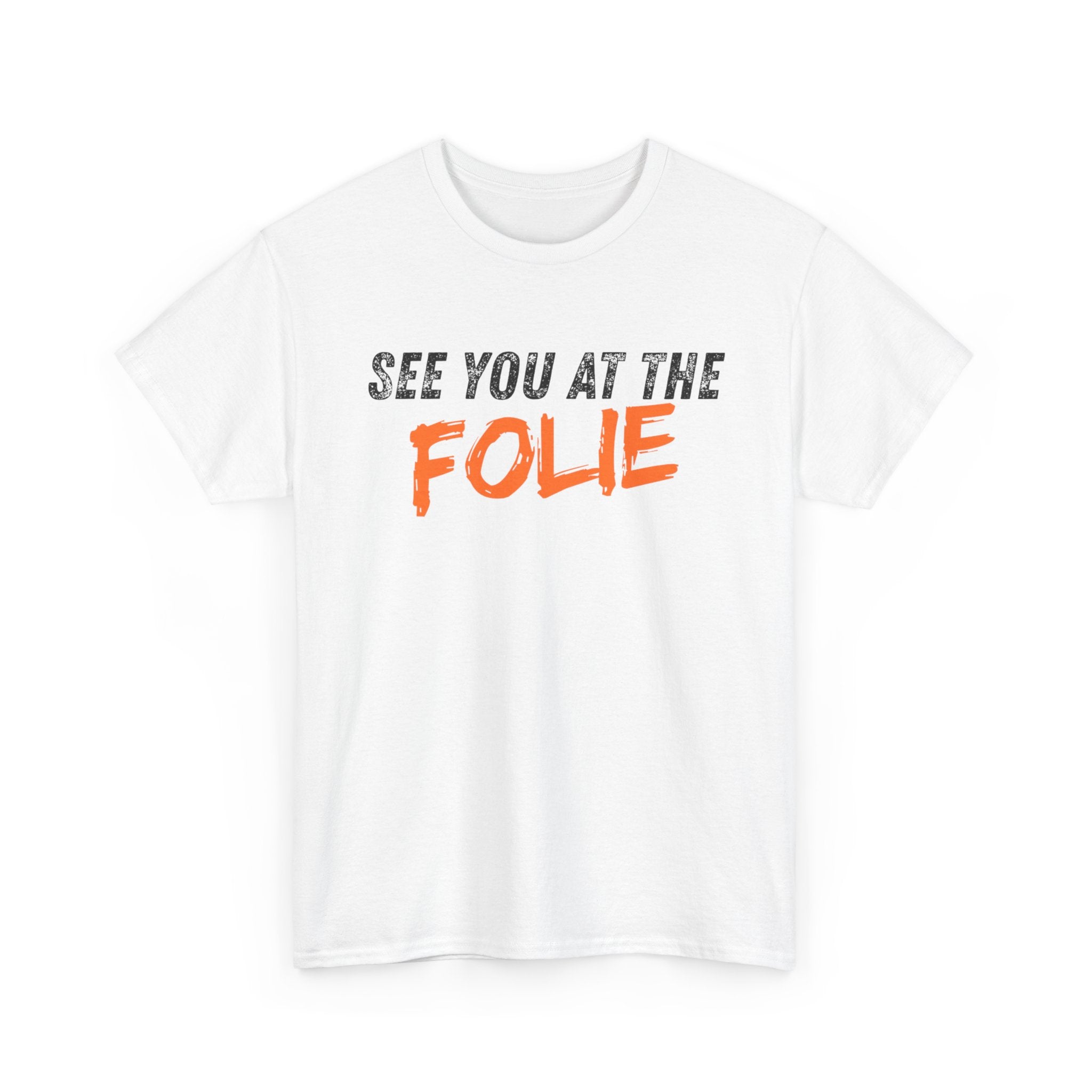 See you at the Folie
