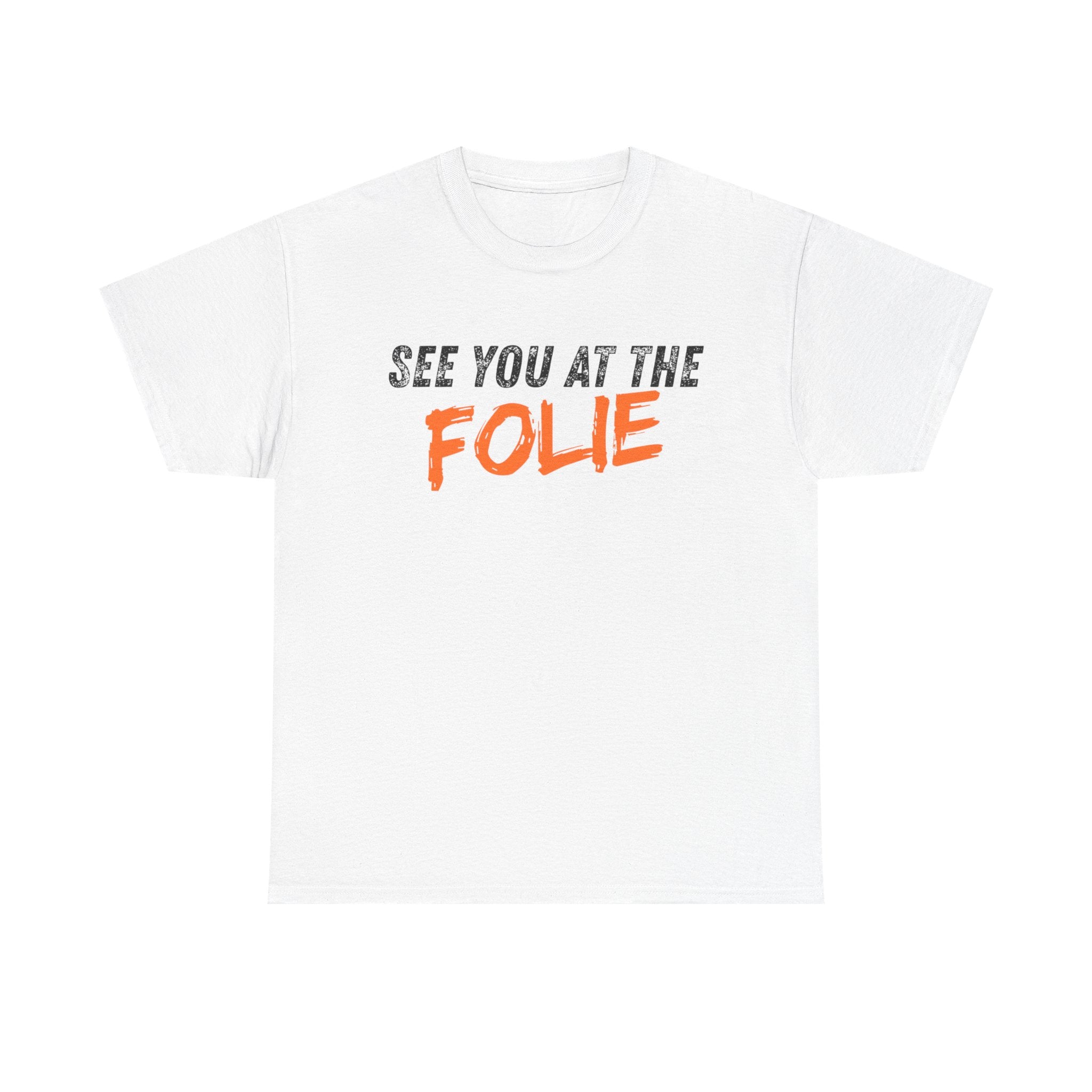 See you at the Folie