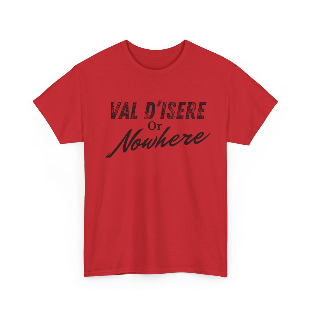 Val D'Isere or Nowhere