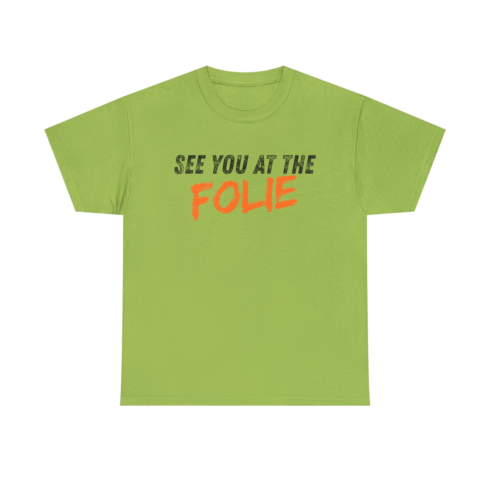 See you at the Folie